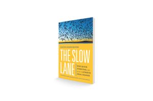The Slow Lane Book